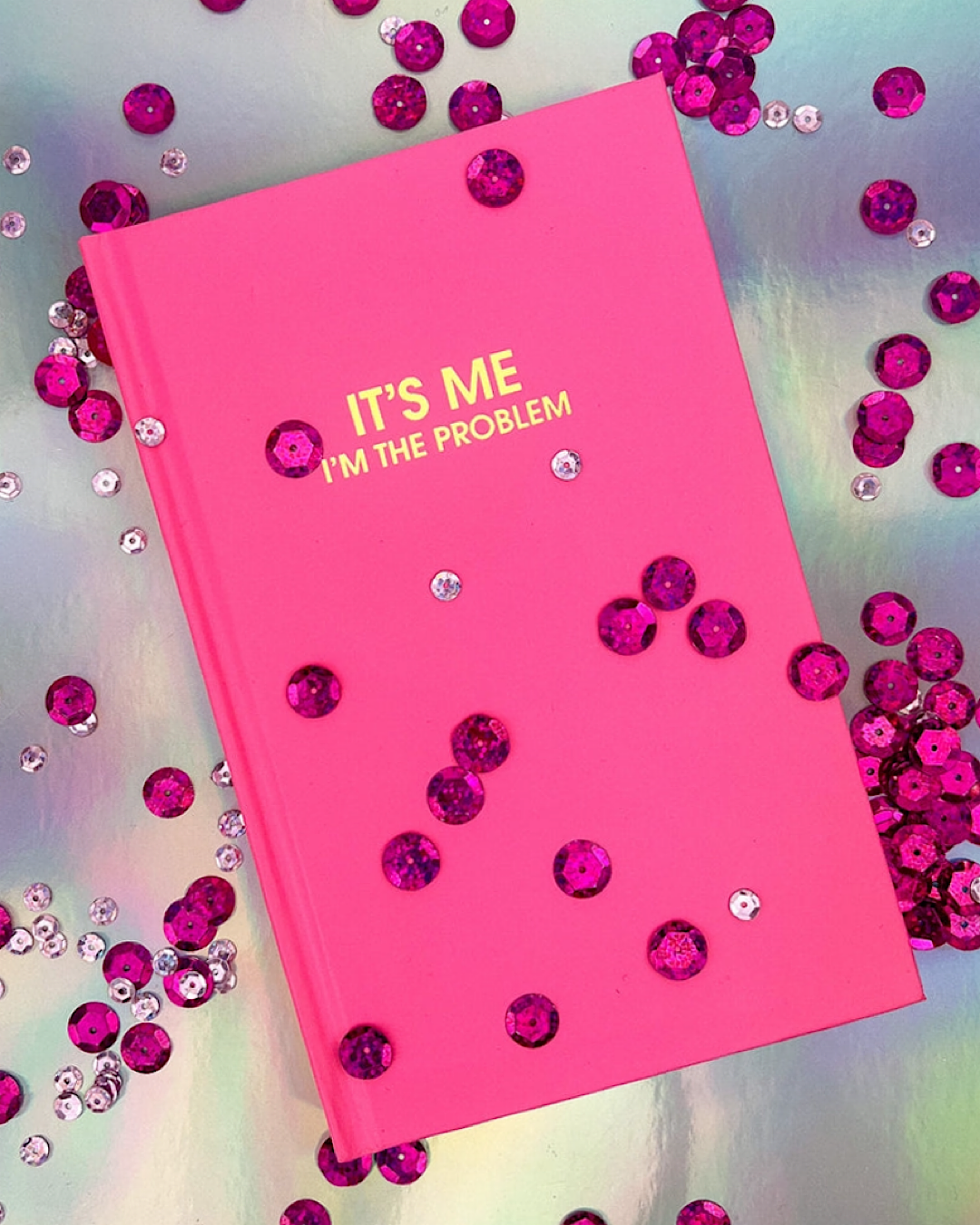 Hardcover Journal - 5 Colors Chez Gagne One Size Its Me Im the Problem - Cosmopolitan Pink