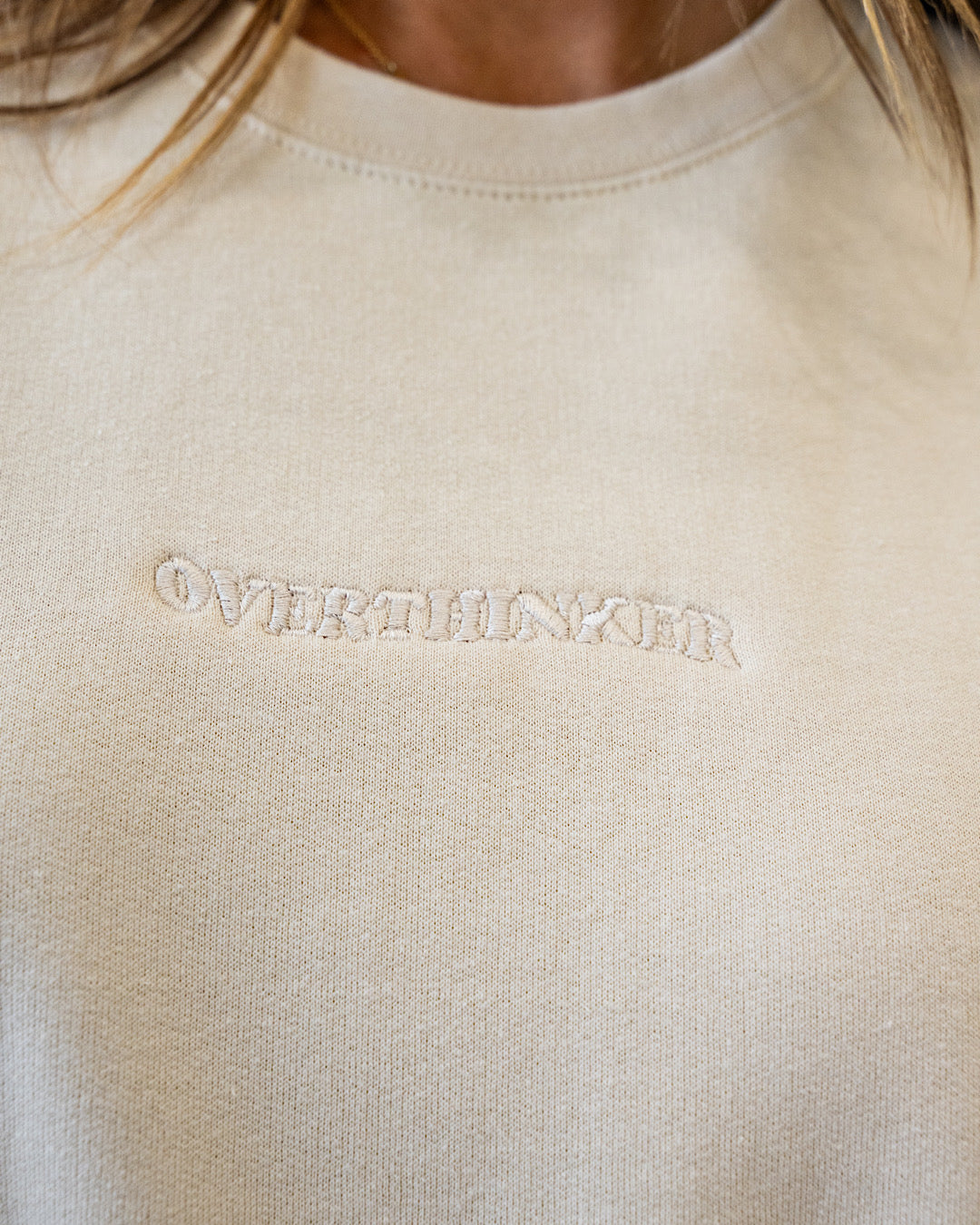 Overthinker Cream Sweatshirt D&E